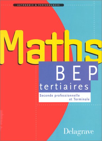 Mathématiques Seconde professionnelle et Terminale, BEP DU