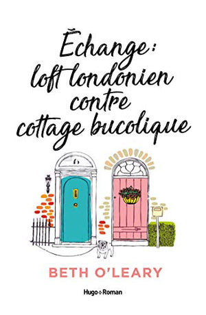 Echange Loft londonien contre cottage bucolique