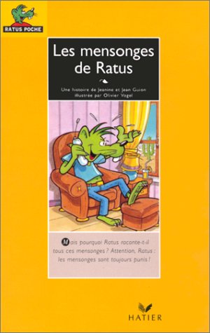 Les mensonges de Ratus