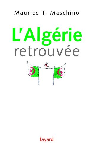 L'Algérie retrouvée