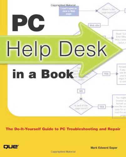 PC Help Desk in a Book: The Do-it-Yourself Guide to PC Troubleshooting and Repair