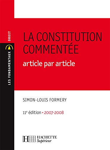 La constitution commentée article par article: N°17 - 11ème édition