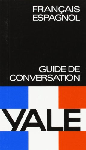Guia de conversacion 'yale' francais-espagnol