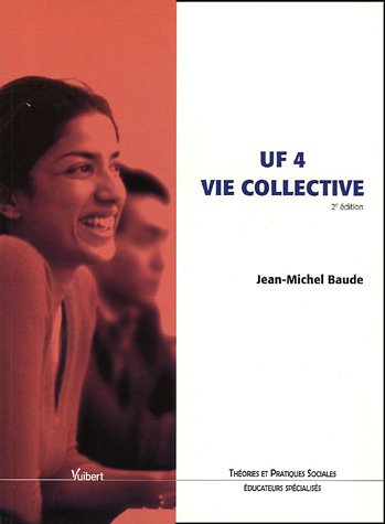 UF 4 Vie collective