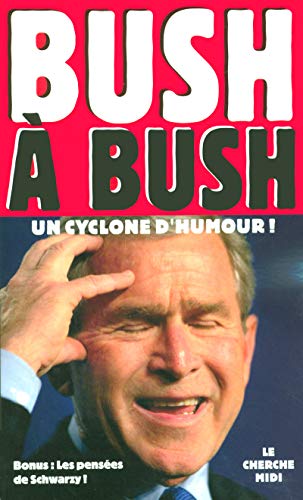 Bush à Bush