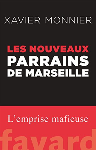 Les nouveaux Parrains de Marseille