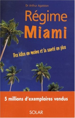 Régime Miami