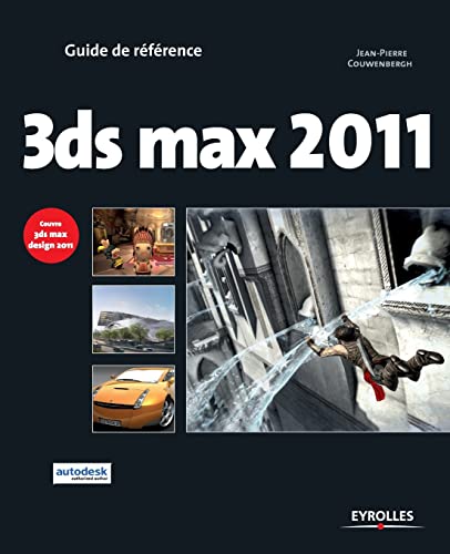 3 ds max 2011 - Couvre 3ds max design 2011