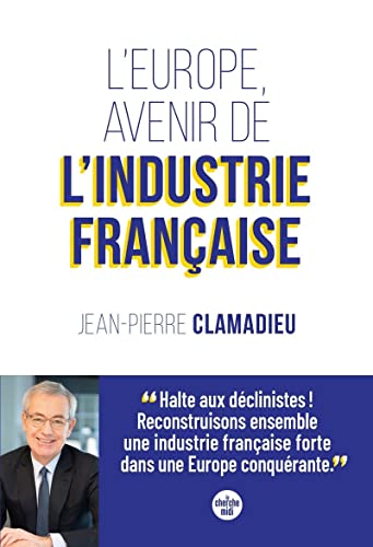 L'Europe, avenir de l'industrie française