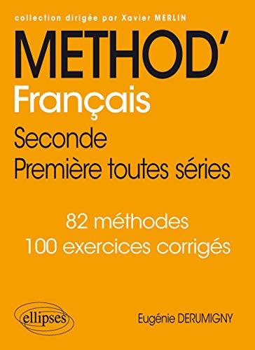 Méthod' Français - Seconde/Première toutes séries