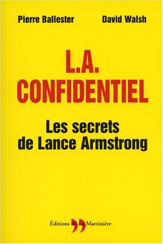 L.A. Confidentiel : Les secrets de Lance Amstrong