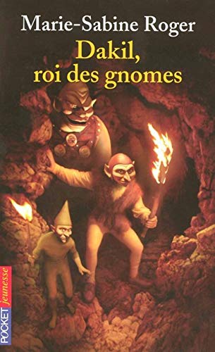 DAKIL ROI DES GNOMES