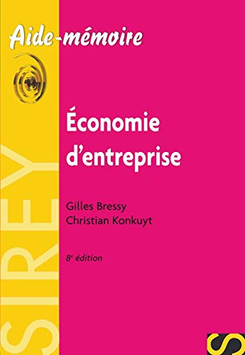 Economie d'entreprise: Edition 2006