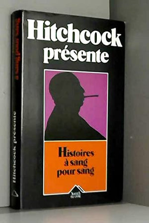 Histoires à sang pour sang