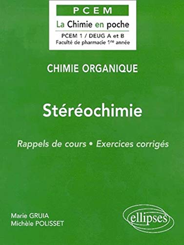 Chimie organique, tome 2 : Stéréochimie
