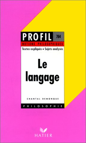 Profil philosophie : Le langage notions philosophiques