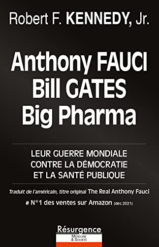 Anthony Fauci, Bill Gates et Big Pharma