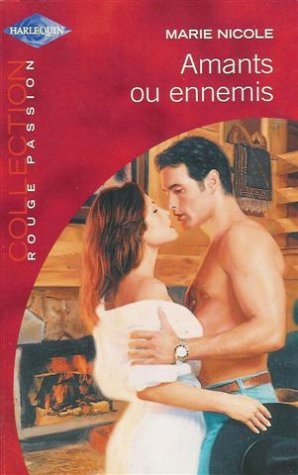 Amants ou ennemis