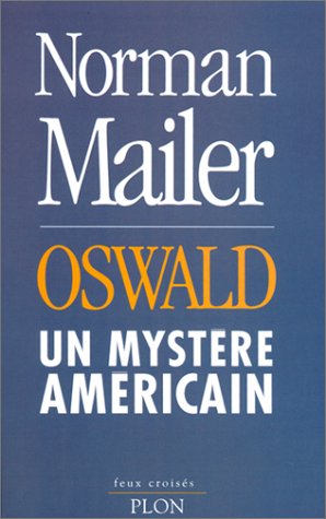 OSWALD. Un mystère américain