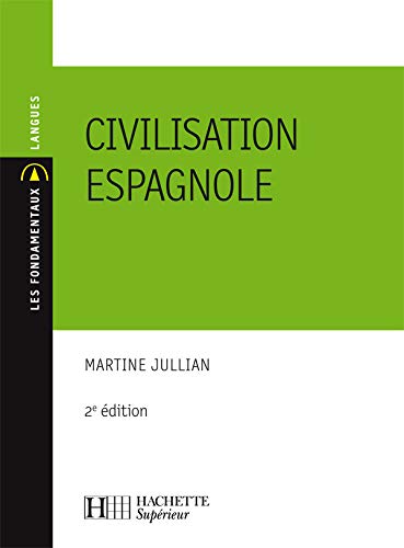 Civilisation espagnole: N°153 - 2ème édition