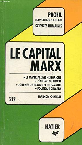 Le Capital, Marx : Analyse critique