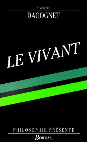 DAGOGNET/LE VIVANT NP (Ancienne Edition)