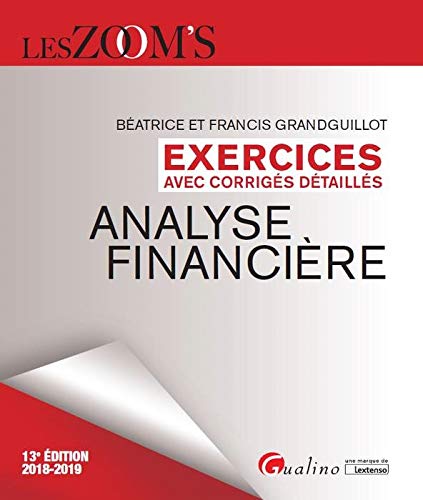 Analyse financière: Exercices avec corrigés détaillés