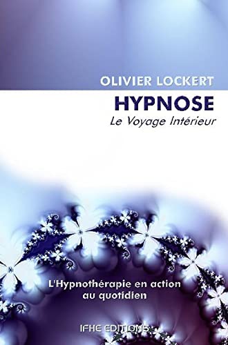 Hypnose - Le Voyage Intérieur