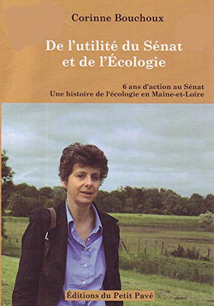 De l'utilité du Sénat et de l'écologie