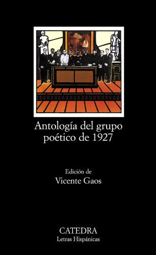 Antologia Del Grupo Poetico De 1927/Anthology of Poets from Spain 1927