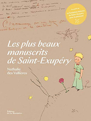 Les Plus beaux manuscrits de Saint-Exupéry