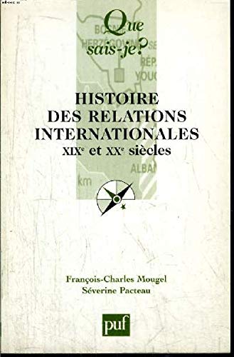 Histoire des relations internationales : XIXe et XXe siècles