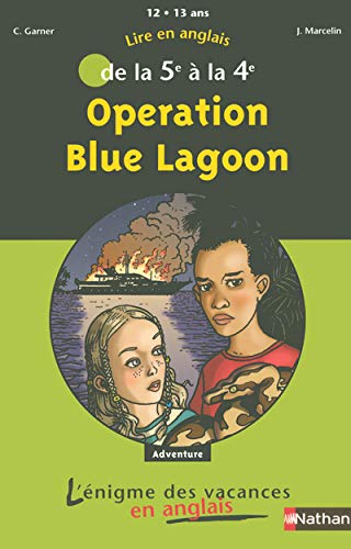 Lire en anglais de la 5e à la 4e : Opération Blue Lagoon