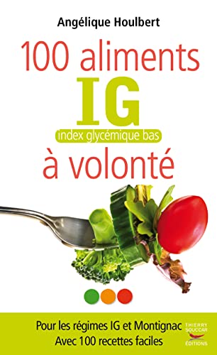 100 aliments IG, index glycémique bas, à volonté