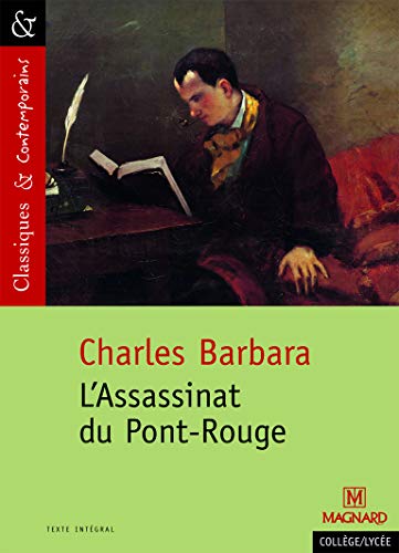 L'Assassinat du Pont-Rouge - Classiques et Contemporains