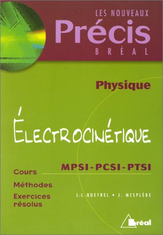 Electrocinétique : MPSI, PCSI, PTSI