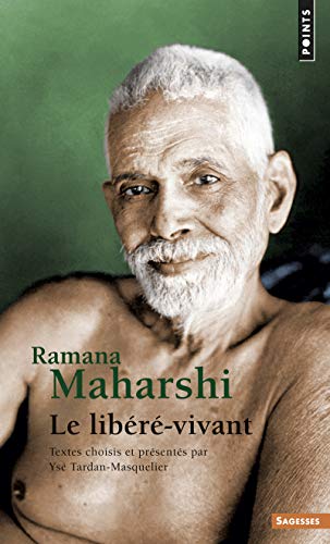 Ramana Maharshi. Le libéré-vivant (Voix spirituelles)