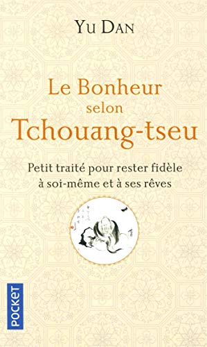 Le bonheur selon Tchouang-tseu