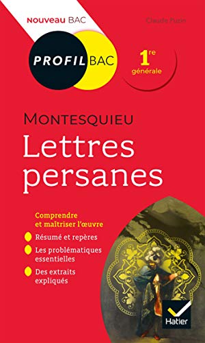 Profil - Montesquieu, Lettres persanes: analyse littéraire de l'oeuvre