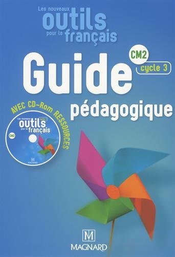 Les Nouveaux Outils pour le Français CM2 (2016) - Guide pédagogique avec CD-Rom