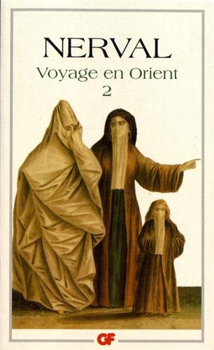 Voyage en Orient, volume 2