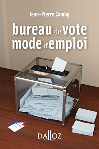 Bureau de vote : mode d'emploi