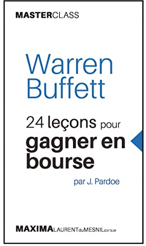 Warren Buffet - 2e éd.: 24 leçons pour gagner en bourse