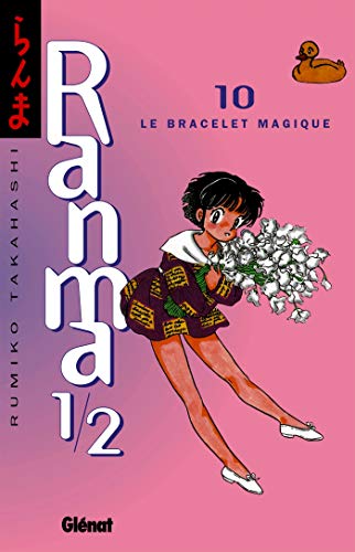 Ranma 1/2 Tome 10 : Le bracelet magique