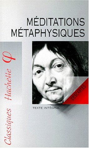 Classiques philosophiques : méditations métaphysiques, numéro 79