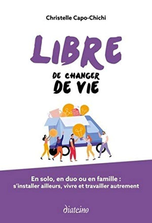 Libre de changer de vie