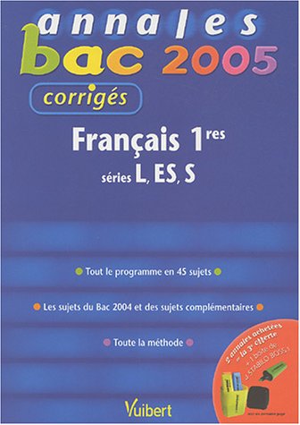 Français 1e séries L, ES, S: Corrigés