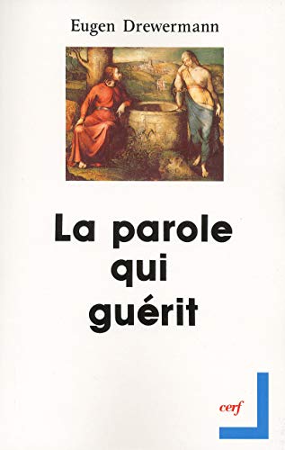 LA PAROLE QUI GUERIT. 6ème édition