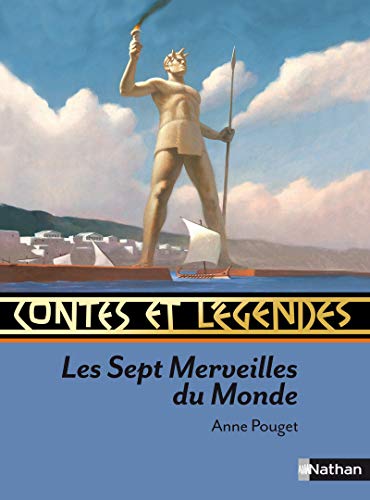 Contes et Légendes : Les Sept Merveilles du monde