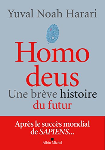 Homo Deus, Une brève histoire de l'avenir